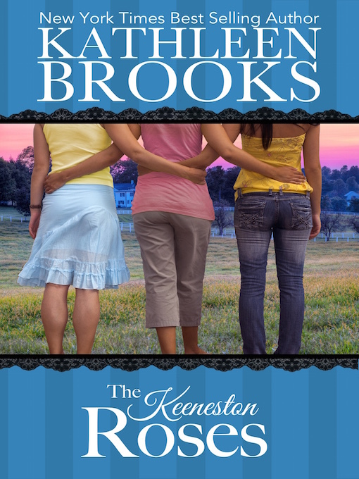Title details for The Keeneston Roses by Kathleen Brooks - Available